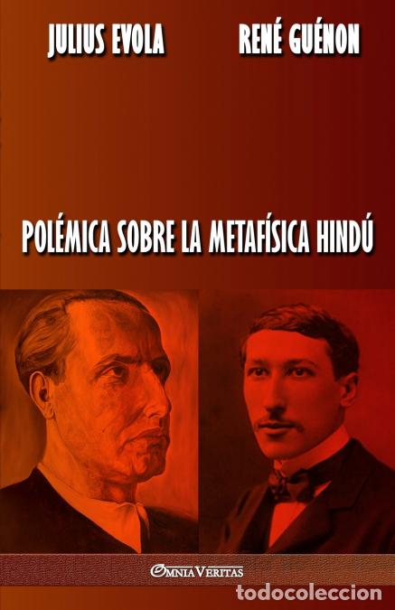 books: Pol&eacute;mica sobre la metaf&iacute;sica hind&uacute; - Julius Evola,Ren&egrave; Gu&egrave;non
