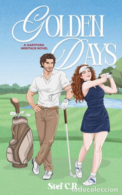 Libri: Golden Days - An Age Gap Slow Burn Golf Romance - Stef C.R.