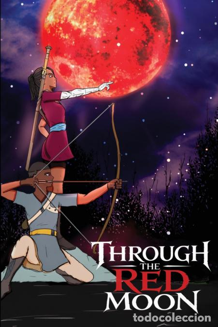 B&uuml;cher: Through The Red Moon - Steven Nesbitt,Kymet LaBoard,JaRon McPherson