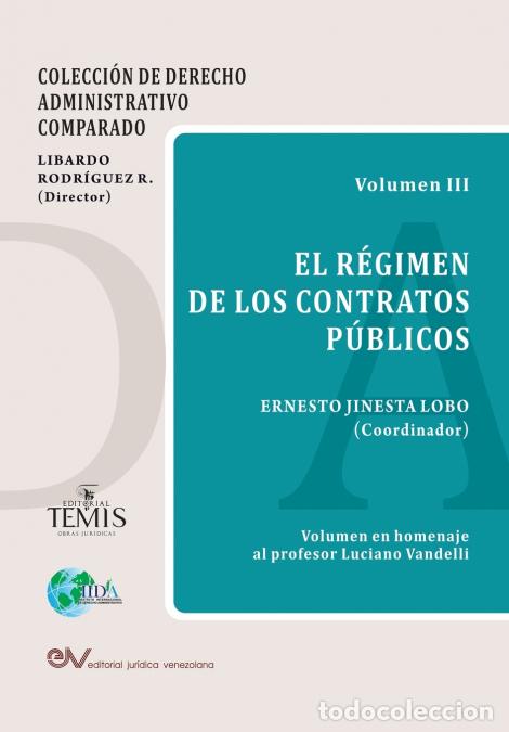 B&uuml;cher: EL R&Eacute;GIMEN DE LOS CONTRATOS P&Uacute;BLICOS - Ernesto JINESTA
