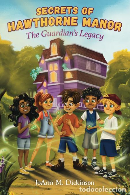 B&uuml;cher: Secrets of Hawthorne Manor - The Guardian?s Legacy: The Guardian?s Legacy: The Guardian?s Legacy - J