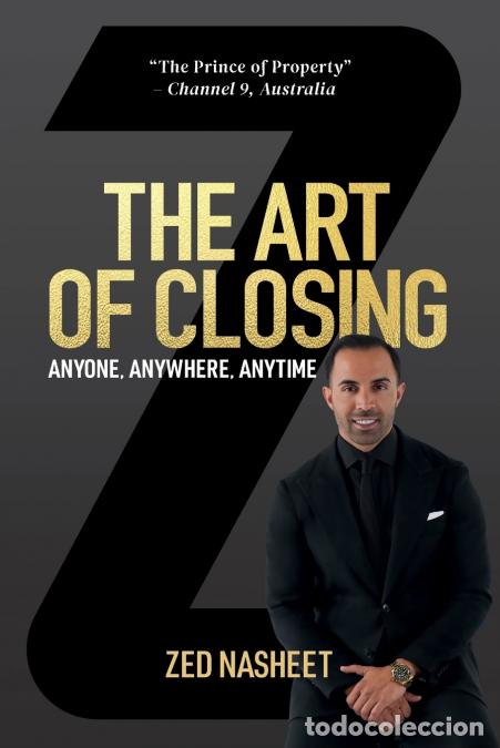 Livros: The Art of Closing Anyone, Anywhere, Anytime - Zed Nasheet