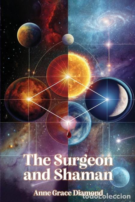 Livros: The Surgeon and Shaman - Anne Grace Diamond