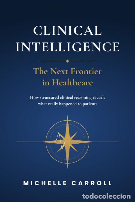 Libri: Clinical Intelligence - The Next Frontier in Healthcare - Carroll