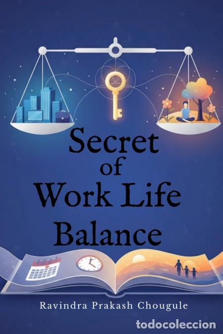 Libri: Secret of Work Life Balance - Ravindra Prakash Chougule