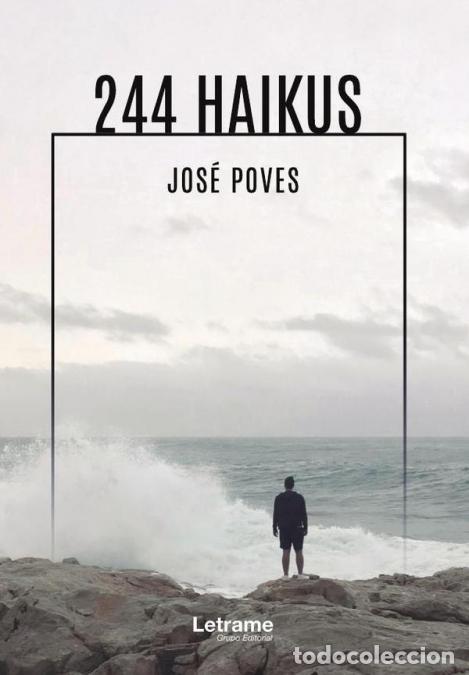 Libros: 244 Haikus - Jos&eacute; Poves - Foto 1