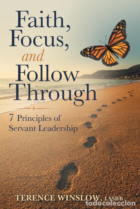 Livres: Faith, Focus, and Follow Through - Terence Winslow LSSBB