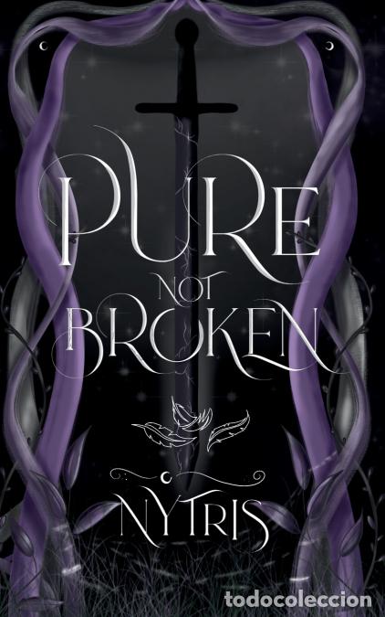 Libros: Pure not Broken - Nytris - Foto 1