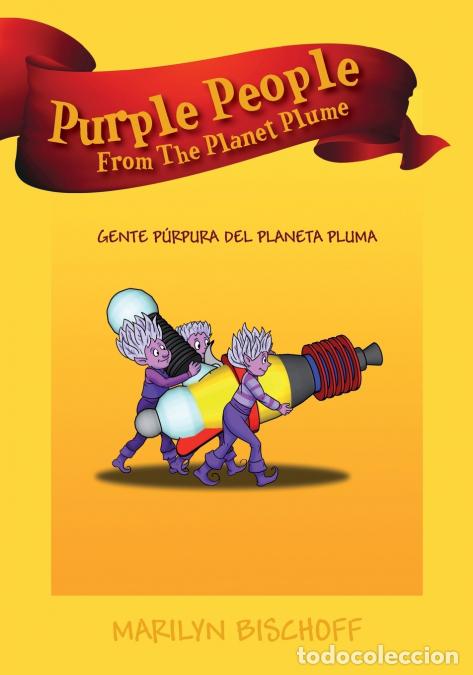 Libri: Purple People From The Planet Plume - Gente P&uacute;rpura Del Planeta Pluma - Marilyn Bischoff