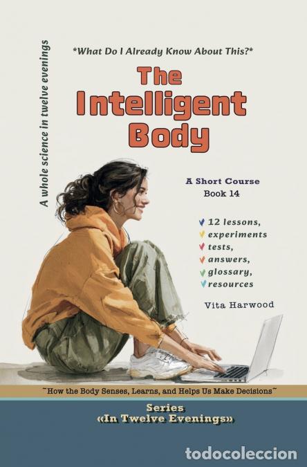 Livres: The Intelligent Body - Vita Harwood