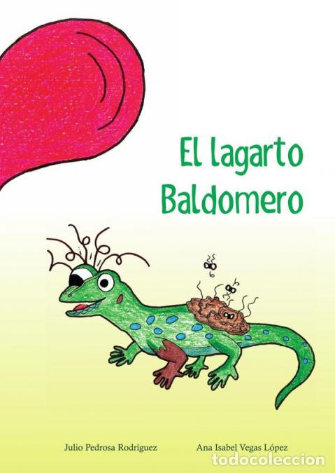 Libros: El lagarto Baldomero - Pedrosa Julio