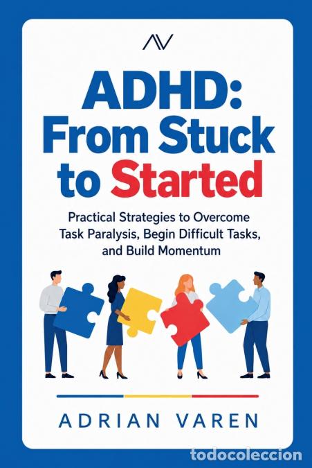 Libros: ADHD From Stuck to Started - Adrian Varen - Foto 1