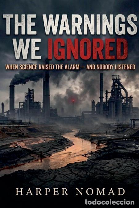 Libros: The Warnings We Ignored - Harper Nomad - Foto 1