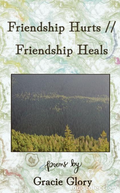 books: Friendship Hurts // Friendship Heals - Gracie Glory