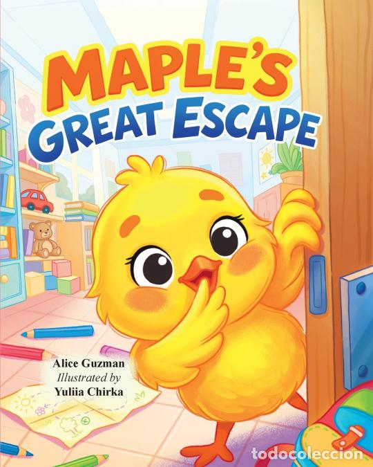 books: Maple?s Great Escape - Yuliia Chirka,Alice Guzman