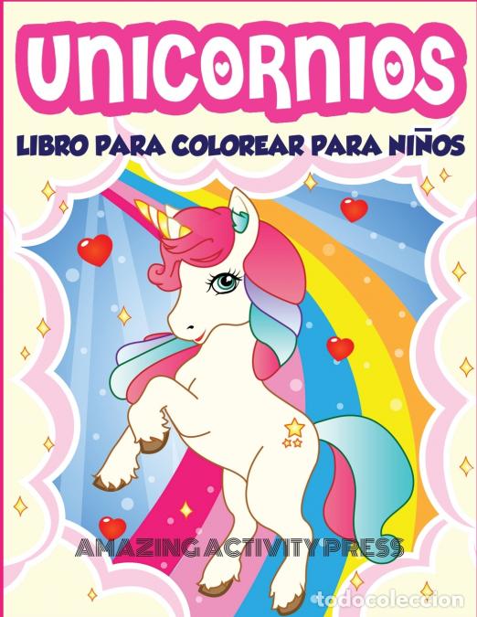 books: Unicornios Libro Para Colorear Para Ni&ntilde;os Edades 4-8 - M&aacute;s de 40 divertidas y hermosas ilustraciones