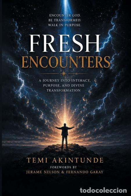 books: Fresh Encounters - A Journey Into Intimacy, Purpose, And Divine Transformation - Temi Akintunde