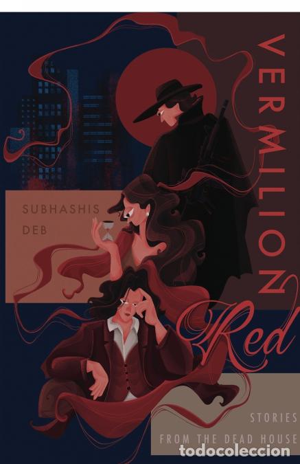 books: Vermilion Red - Stories from the Dead House - Subhashis Deb