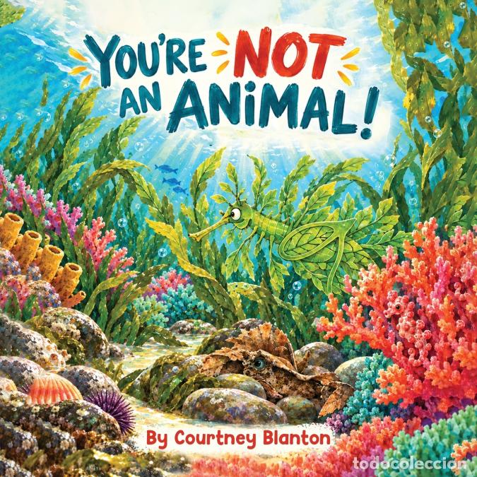 books: You?re Not an Animal! - Courtney Blanton