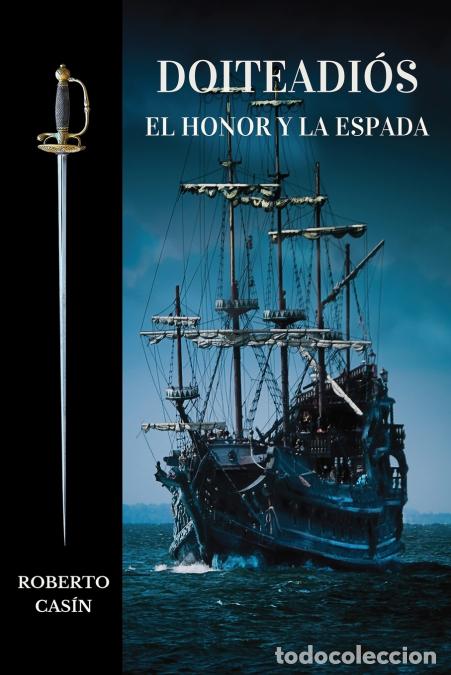 Libros: Doiteadi&oacute;s - El honor y la espada - Roberto Cas&iacute;n - Foto 1