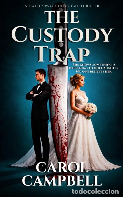 Libros: The Custody Trap - Carol A Campbell - Foto 1
