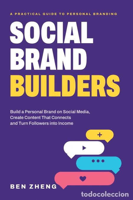 B&uuml;cher: Social Brand Builders - Build a Personal Brand on Social Media, Create Content That Connects and Tur