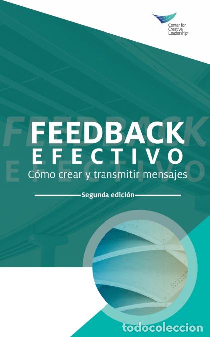 Libros: Feedback That Works - How to Build and Deliver Your Message, Second Edition (International Spanish)
