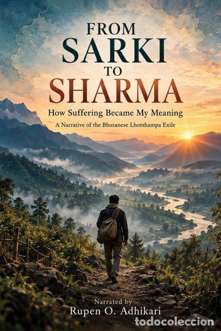 B&uuml;cher: FROM SARKI TO SHARMA - Rupen O. Adhikari