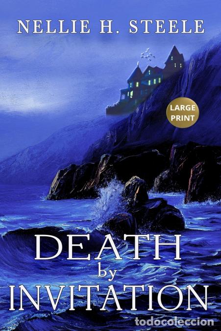 B&uuml;cher: Death by Invitation Large Print - Nellie H. Steele