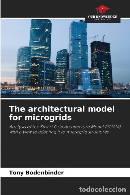Libros: The architectural model for microgrids - Tony Bodenbinder - Foto 1