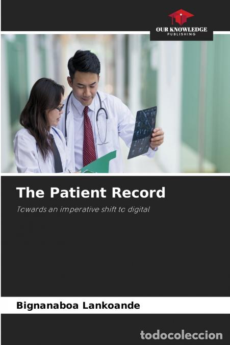 Libros: The Patient Record - Bignanaboa LANKOANDE - Foto 1