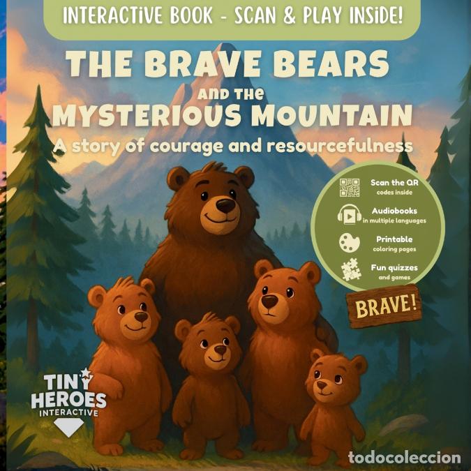 Libri: The Brave Bears and the Mysterious Mountain - An Interactive Adventure Story for Kids About Courag