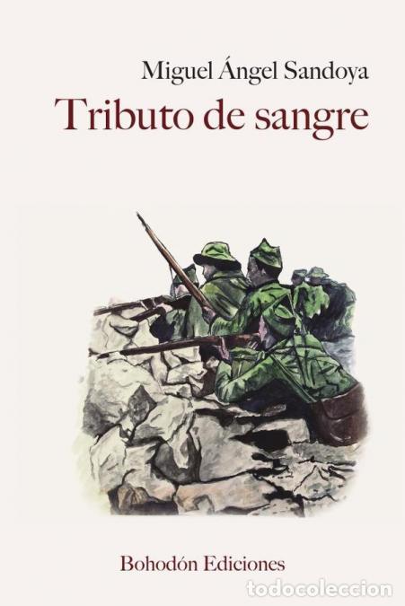 Libri: Tributo de sangre - Miguel &Aacute;ngel Sandoya