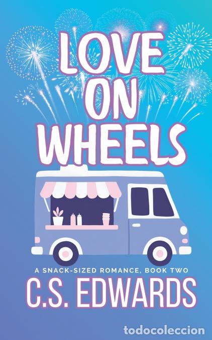 Libri: Love On Wheels - C.S. Edwards