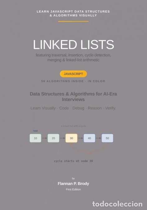 Libros: Linked Lists - JavaScript Edition - Data Structures & Algorithms for AI-Era Interviews - Flannan P. - Foto 1