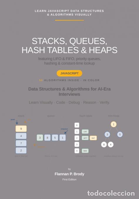 Libros: Stacks, Queues, Hash Tables & Heaps - JavaScript Edition - Data Structures & Algorithms for AI-Era I - Foto 1