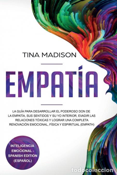 Libri: Empat&iacute;a - La Gu&iacute;a para Desarrollar el Poderoso Don de la Empat&iacute;a, sus Sentidos y su Yo Interior, Eva