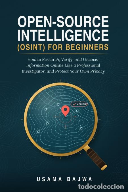 Livros: Open-Source Intelligence (OSINT) for Beginners - How to Research, Verify, and Uncover Information On