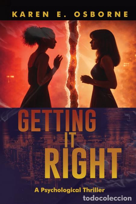 Libros: Getting it Right - A Psychological Thriller - Karen E. Osborne - Foto 1
