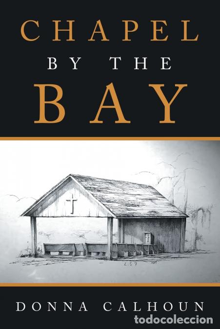 Livros: Chapel by the Bay - Donna Calhoun