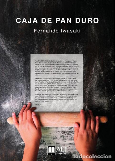 Livros: La caja de pan duro - Fernando Iwasaki,Fernando Iwasaki