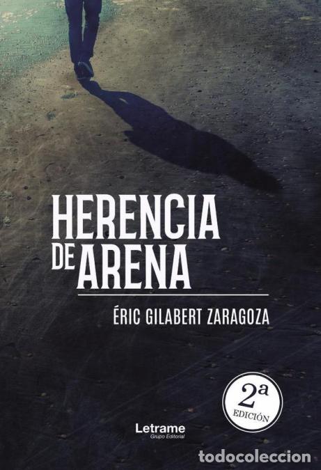 Libros: Herencia de arena - &Eacute;ric Gilabert Zaragoza