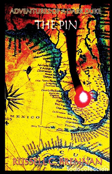 Livres: Adventures of a Dark Duke - The Pin - Russell C Brennan