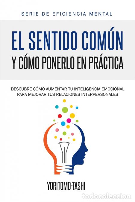 books: El Sentido Com&uacute;n y C&oacute;mo Ponerlo en Pr&aacute;ctica - Yoritomo-Tashi
