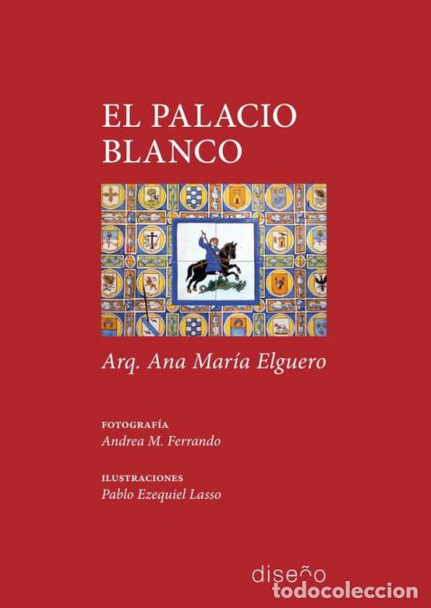 Libros: El Palacio Blanco - Ana Mar&iacute;a Elguero