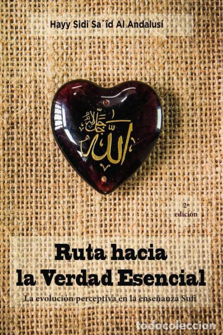 Livres: Ruta hacia la Verdad Esencial - HAYY SIDI SAID AL ANDALUSI