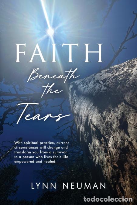 B&uuml;cher: Faith Beneath the Tears - Lynn Neuman