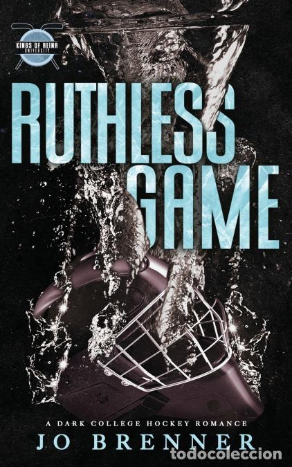B&uuml;cher: Ruthless Game - a dark college hockey romance - Jo Brenner