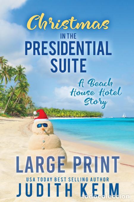 B&uuml;cher: Christmas In The Presidential Suite - A Beach House Hotel Story - Judith Keim