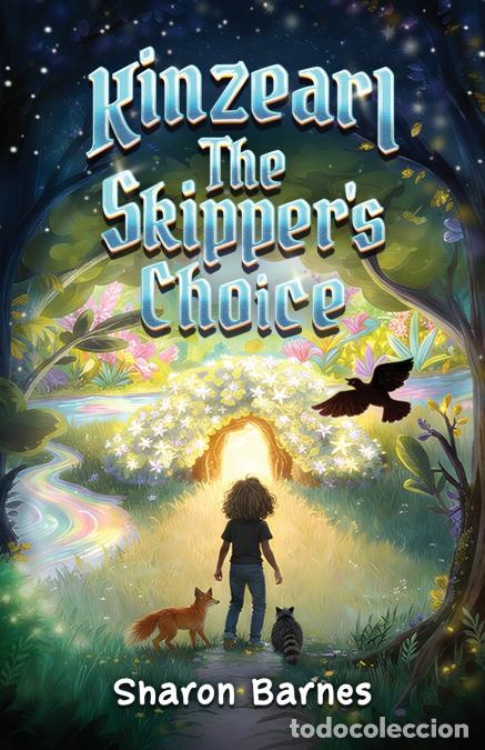 Livres: Kinzearl - The Skipper?s Choice - Sharon Barnes